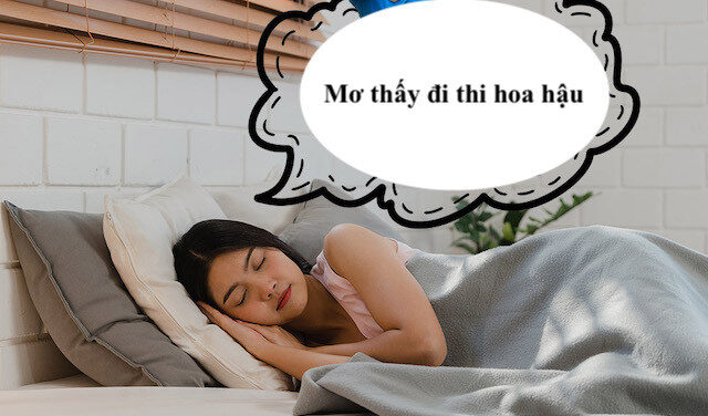 Giải mã giấc mơ thấy đi thi hoa hậu